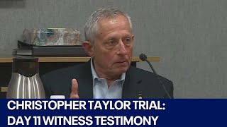 Christopher Taylor trial: Defense calls final witnesses, rests case on Day 11 | FOX 7 Austin
