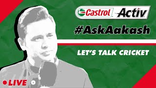 Castrol Activ #AskAakash LIVE | Cricket Q&A