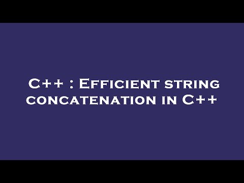 C++ : Efficient string concatenation in C++
