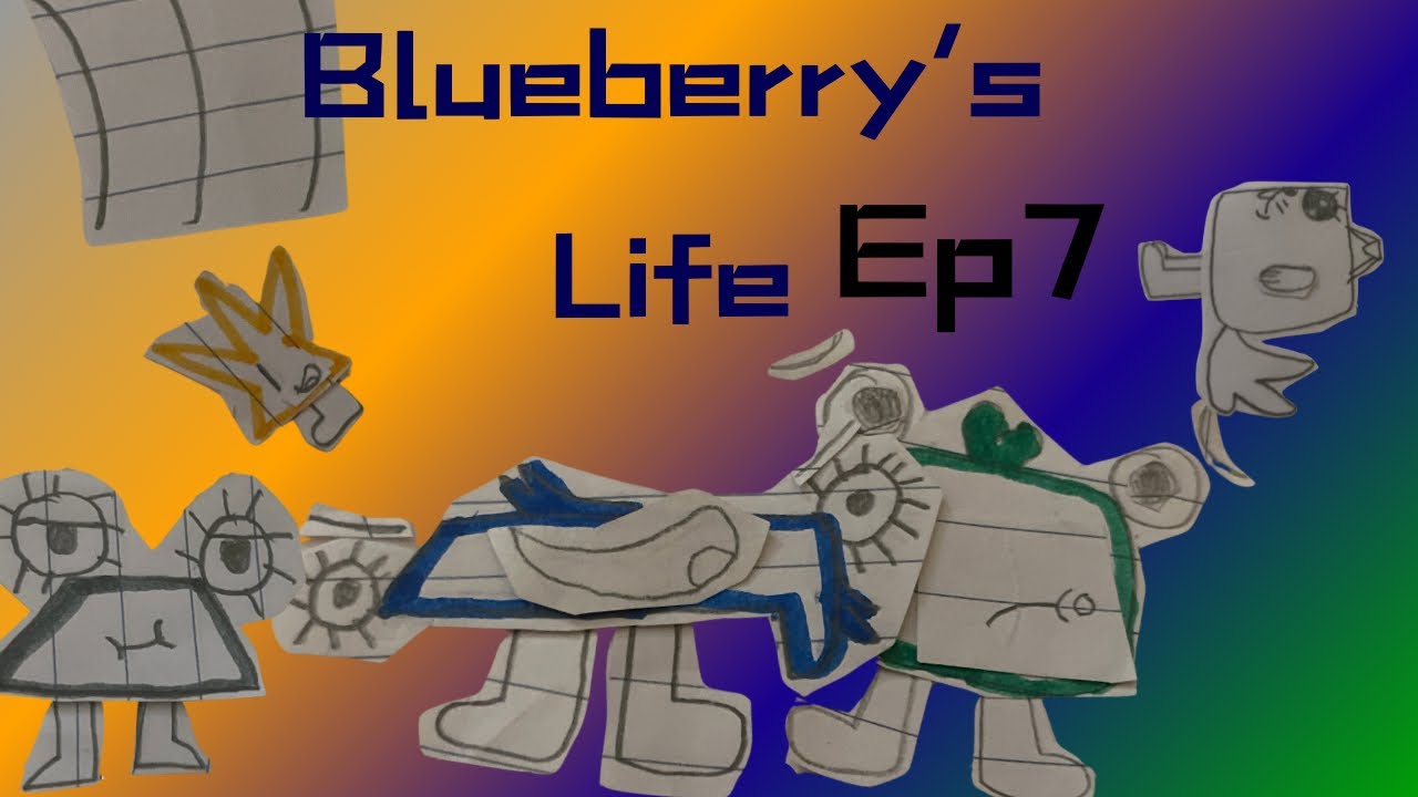Paper Life Blueberry's life (season 1 episode 7) YouTube