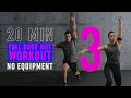 20 Min Full Body HIIT Workout 3 / Intense Fat Burning &amp; Toning Cardio / No Equipment