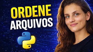Ordenando Arquivos com Python usando OS e Sorted | Ordenação de arquivos com parâmetro Regex