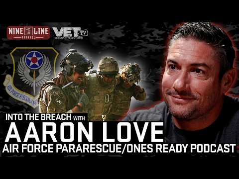Air Force Pararescue Operator to the Ones Ready Podcast | Aaron Love