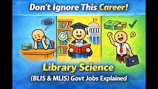 Don’t Ignore This Career! Library Science (BLIS & MLIS) Govt Jobs Explained