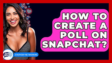 How To Create A Poll On Snapchat? - Everyday-Networking