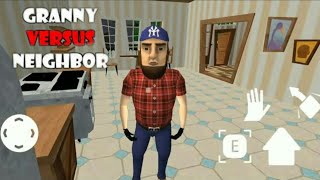 Granny versus Neighbor-Android Gameplay Prince AKG Gameplay screenshot 5