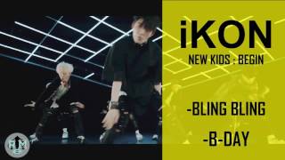 iKON –BLING BLING / B-DAY DOWNLOAD NEW KIDS: BEGIN 2017