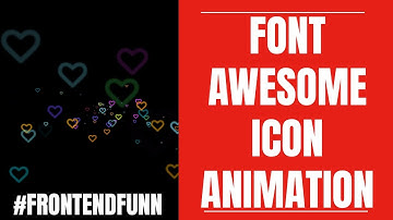 Font Awesome Icons Animation Tutorial