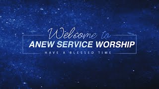 611 Anew Worship|Lord You are always here with me / I Worship You Almighty God|2021.01.09