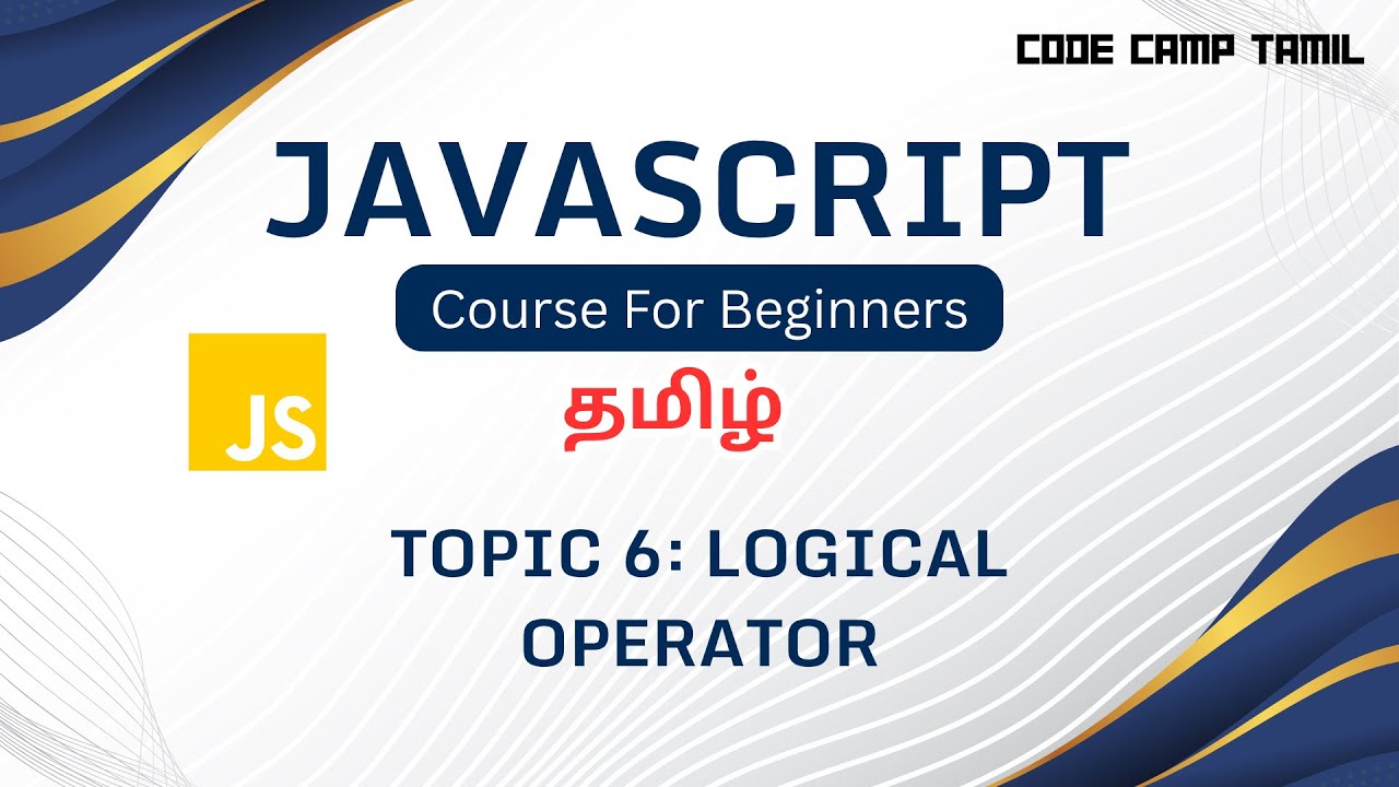 Logical Operators in Javascript in Tamil - YouTube