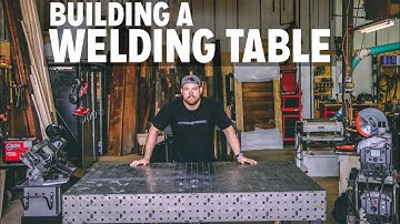 Building A Welding Table