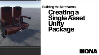Building the Metaverse : Creating a Single Asset Unity Package