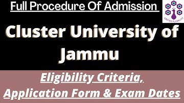 Cluster University of Jammu 2023: Application (Soon), Dates, Eligibility, Pattern, Syllabus