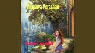 Tulusnya Perasaan