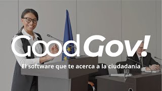 GoodGov El software que te ayuda a acercarte a la ciudadania