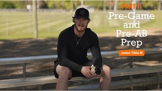 James Tibbs Interview Part 1: Pre-Game and Pre-AB Prep