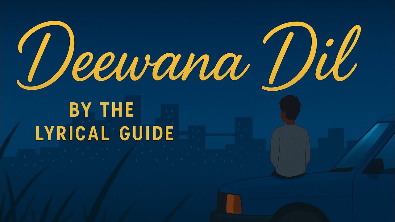 Deewana Dil - Official Audio | The Lyrical Guide | Latest Hindi Sad Song 2025 | New Lo-Fi Sad Vibe 💔
