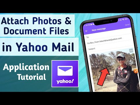 वीडियो: आप Yahoo मेल में फ़ाइल कैसे संलग्न करते हैं?