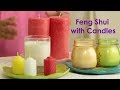 Feng Shui with Candles for Love & Prosperity