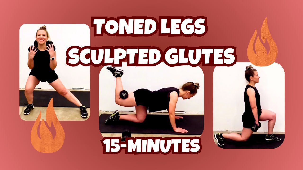 Toned Legs & Strong Glutes | 15-minute lower body workout - YouTube