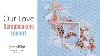 Creating a Magical Memory: Our Love Scrapbook/Mixed Media Layout