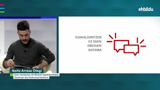 Hezkuntza, unibertsitatea eta zientzia: ezagutzaren euskal gizartea • #MereziDuzunHerria