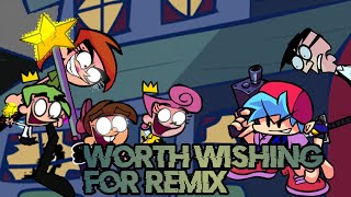 Whorth Wishing For Remix (El Flomix :D)