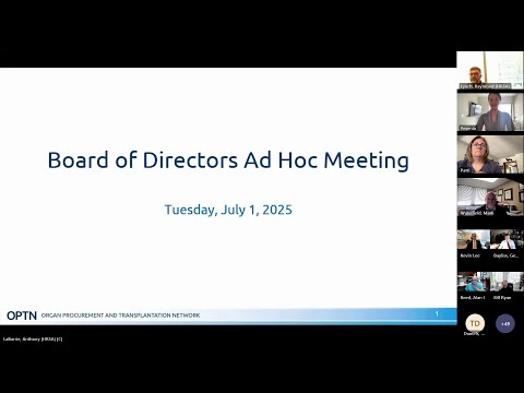 OPTN Board of Directors Ad hoc Meeting - July 1, 2025