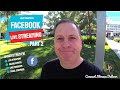 Update from Facebook! Live Streaming on FB, Part 2