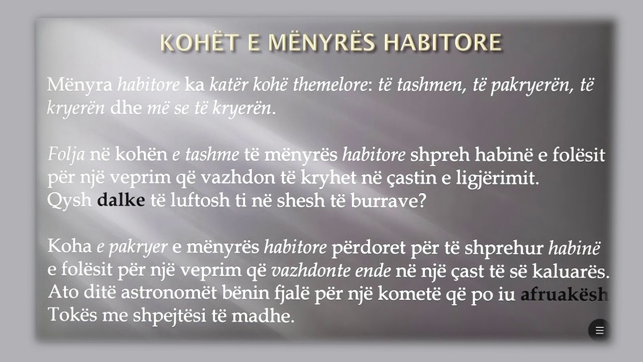 8 01 043 - Java e nëntë - Gjuhë shqipe - Mënyra habitore dhe kohët e saj