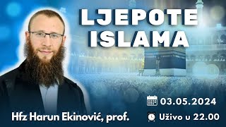 LJEPOTE ISLAMA , Hfz Harun Ekinović, prof.