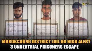3 Undertrial Prisoners Escape From Mokokchung District Jail