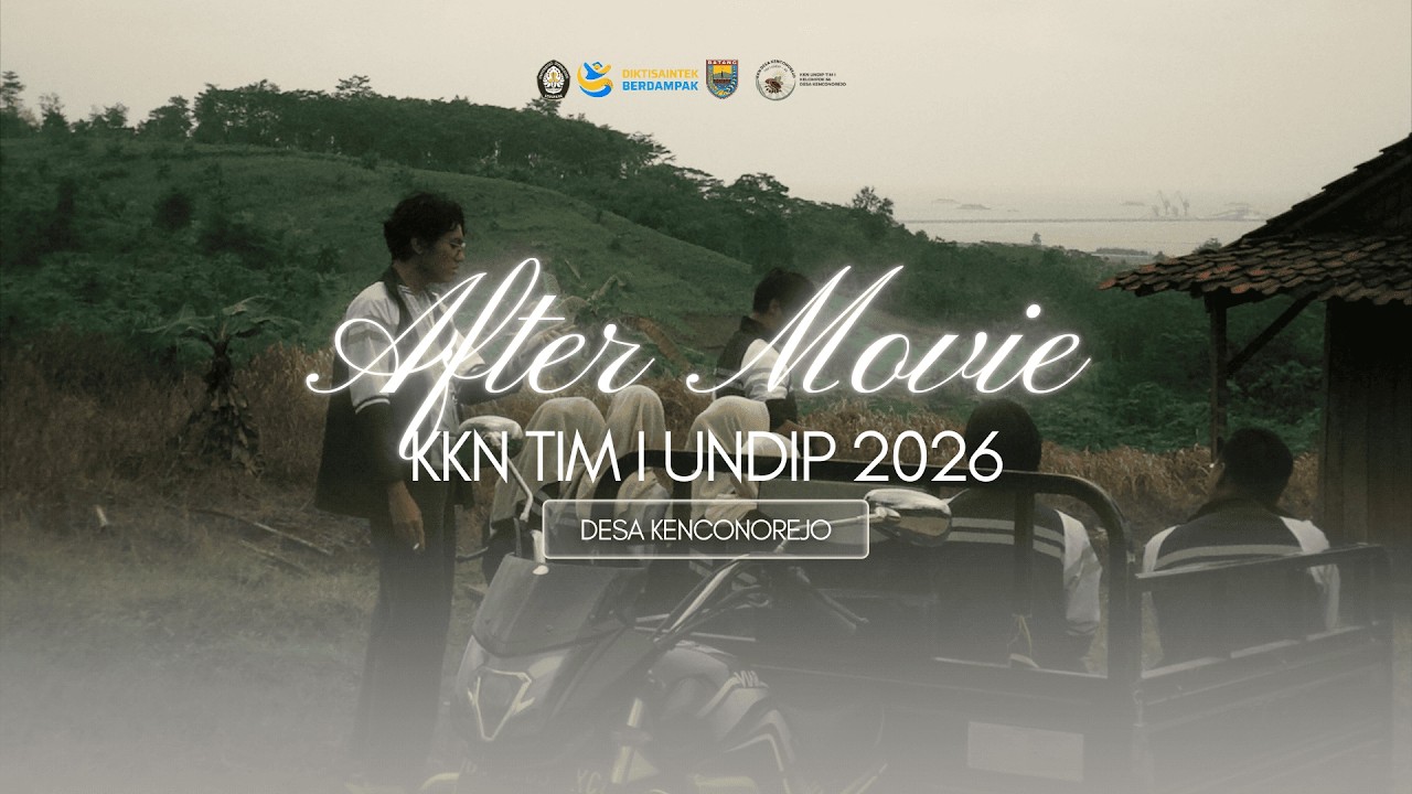 After movie KKN Desa Kenconorejo - KKN UNDIP TIM I Sub 66 2026