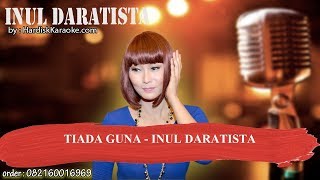 TIADA GUNA   INUL DARATISTA Karaoke