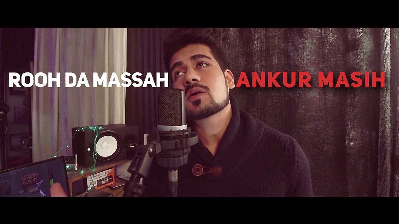  Rooh Da Massah  Ankur Masih  Official Music Video 