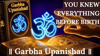 Secret Teachings of Garbha Upanishad | Why We Forget Past Lives at Birth screenshot 3