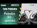 Apprendre la peinture sur figurines [TUTO] : Peindre des queues
