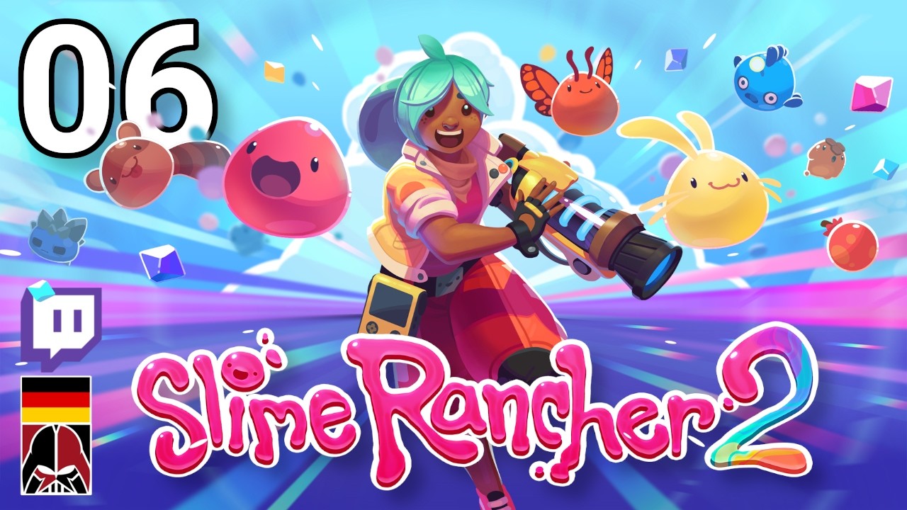 Slime Rancher 2 - Part 06 [GER Twitch VoD]