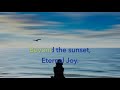 Beyond the sunset. Video Karaoke