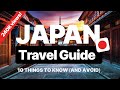 10 must know japan travel tips and what not to do full guide
