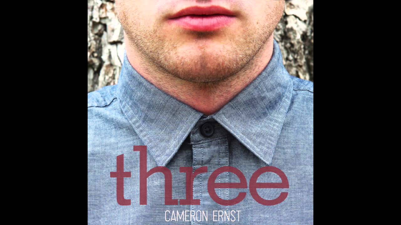 Cameron Ernst - Three (Official Audio)