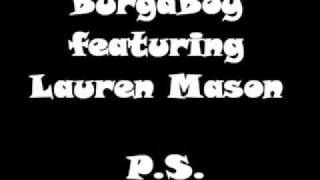 Burgaboy Featuring Lauren Mason - P.s.