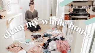 DISASTER CLEAN MY WHOLE HOUSE | Clean With Me 2020
