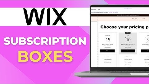 Wix Ecommerce  How To Sell Subscription Boxes And Recurring Products
