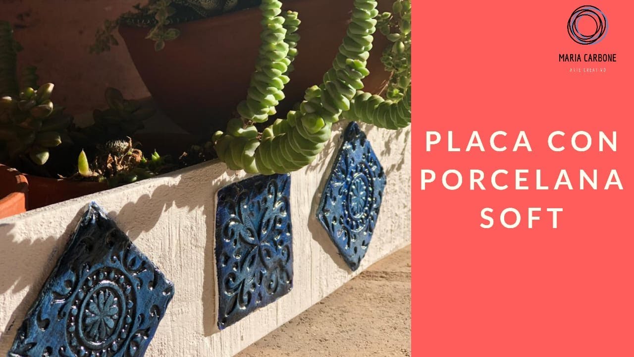 Placas con Porcelana Soft