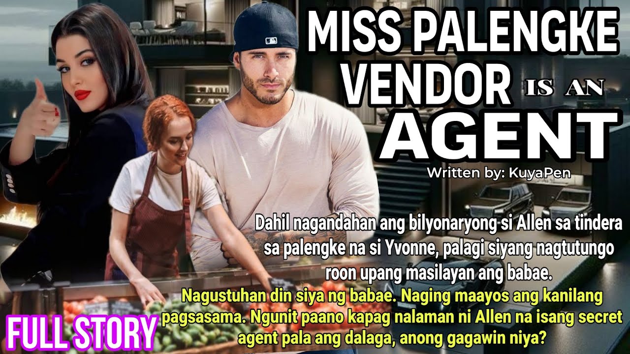 MISS PALENGKE VENDORS, ISA PALANG SECRET AGENT.