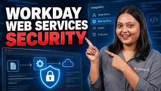Security Web Services and Output Handling | Workday Integration and Studio | ZaranTech