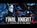 Le CHASSEUR FOU De BATMAN THE FINAL KNIGHT mp3