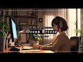 Ocean Breeze: Lofi Chill Hip Hop for Relaxation / YURIES