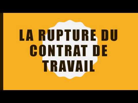 Vidéo: Comment Se Passe La Rupture D'un Contrat De Travail à L'initiative De L'employeur